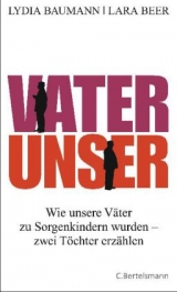 Vater Unser - Lydia Baumann, Lara Beer