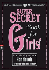 Super Secret Book for Girls - Miriam Peskowitz, Andrea Buchanan