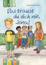 Das traust du dich nie, Jona! – Lesestufe 1 - Petra Bartoli y Eckert