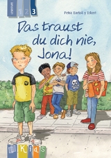 Das traust du dich nie, Jona! – Lesestufe 3 - Petra Bartoli y Eckert