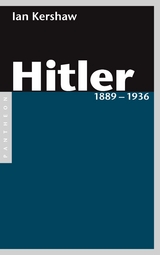 Hitler 1889 - 1936 - Ian Kershaw