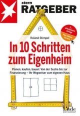 In 10 Schritten zum Eigenheim - Roland Stimpel