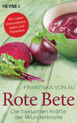 Rote Bete - Franziska von Au