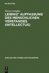 Leibniz' Auffassung des menschlichen Verstandes (intellectus) - Werner Schüßler