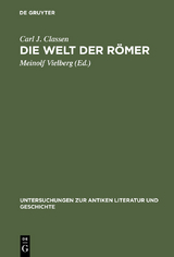 Die Welt der Römer - Carl Joachim Classen