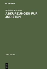 Abkürzungen für Juristen - Hildebert Kirchner