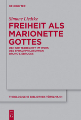 Freiheit als Marionette Gottes - Simone Liedtke