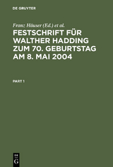 Festschrift für Walther Hadding zum 70. Geburtstag am 8. Mai 2004 - 