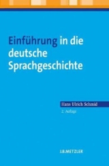 Einführung in die deutsche Sprachgeschichte - Hans Ulrich Schmid