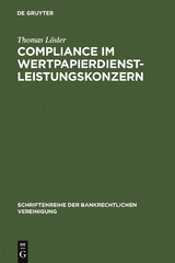 Compliance im Wertpapierdienstleistungskonzern - Thomas Lösler