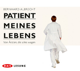 Patient meines Lebens - Bernhard Albrecht