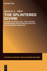 The Splintered Divine - Spencer L. Allen