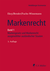 Markenrecht - Bender, Achim; Eisfeld, LL.M., Jens; Ekey, Friedrich L.; Ekey, Volker; Fuchs-Wissemann, Georg; Geitz, Matthias; Hellfeld, Joachim von von; Hoppe, Jeannine; Jansen, Manuel; Klippel, Diethelm; Kramer, Franziska; Pahlow, Louis; Seiler, Frank; Spuhler, Oliver; Axtmann, Daphne; Bröhl, Tanja; Dück, Hermann; Fraser, Jennifer; Frühbeck Olmedo, Guillermo; Ganea, Peter; Hipp, Fabrice; Kainth, A.; Kawada, Atsushi; Konstanski, Piotr; Liebscher, Marc; Lovitz, Michael L.; Ludik, Zoltán; Lukácsi, Peter; Macel, III, Stanley C.; Maksing, Mati; Markakis, LL.M., Manos K.; Moyal, Joram; Mozina, Damjan; Mrakovic, Mirko; Okroša, Borna; Onofrei, Mihnea; Pernez, Helga; Preussler, Pierre-Roger; Schramm, Eva; Sedlmayr, Ralf; Sjöstedt, Anders; Stauber, LL.M., Demian; Suderow, LL.M., Julia; Vlahek, Ana; Wächter, Dieter; Yarayan, Ali; Zimmerhansl, Roland; Ekey, Friedrich L.; Bender, Achim; Fuchs-Wissemann, Georg