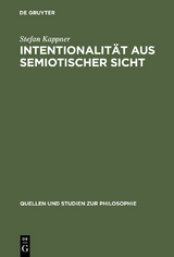 Intentionalität aus semiotischer Sicht - Stefan Kappner