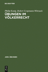 Übungen im Völkerrecht - Philip Kunig, Robert Uerpmann-Wittzack