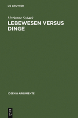 Lebewesen versus Dinge - Marianne Schark