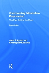 Overcoming Masculine Depression - Lynch, John; Lynch, John R.; Kilmartin, Christopher