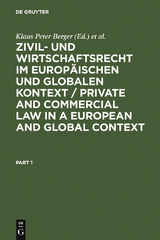 Zivil- und Wirtschaftsrecht im Europäischen und Globalen Kontext / Private and Commercial Law in a European and Global Context - 