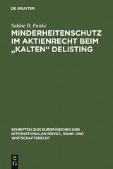 Minderheitenschutz im Aktienrecht beim "kalten" Delisting - Sabine B. Funke