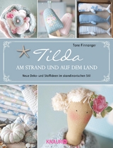 Tilda - Am Strand und auf dem Land - Tone Finnanger