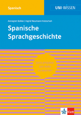 Uni Wissen Spanische Sprachgeschichte - 