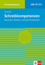 Uni Wissen Schreibkompetenzen: Erfolgreich wissenschaftlich schreiben