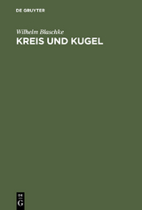 Kreis und Kugel - Wilhelm Blaschke