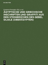 Ägyptische und griechische Inschriften und Graffiti aus den Steinbrüchen des Gebel Silsile (Oberägypten) - 