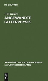 Angewandte Gitterphysik - Will Kleber