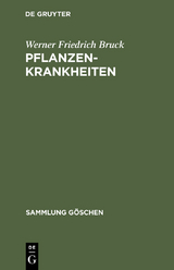 Pflanzenkrankheiten - Werner Friedrich Bruck