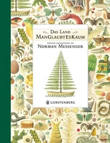 Das Land ManGlaubtEsKaum - Norman Messenger