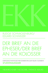 Der Brief an die Epheser / Der Brief an die Kolosser - Rudolf Schnackenburg, Eduard Schweizer