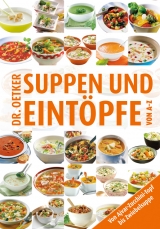 Suppen & Eintöpfe von A-Z - Dr. Oetker