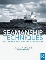 Seamanship Techniques - House, D.J.