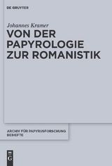 Von der Papyrologie zur Romanistik - Johannes Kramer