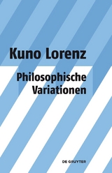 Philosophische Variationen - Kuno Lorenz