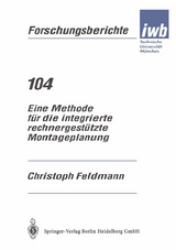 Eine Methode für die integrierte rechnergestützte Montageplanung - Christoph Feldmann