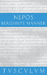 Berühmte Männer / De viris illustribus - Cornelius Nepos