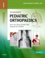 Tachdjian's Pediatric Orthopaedics: From the Texas Scottish Rite Hospital for Children - Herring, John A.