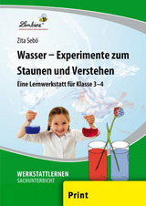 Wasser - Experimente zum Staunen und Verstehen - Zita Chocano