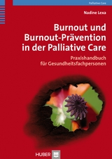 Burnout und Bournout-Prävention in der Palliative Care - Nadine Lexa