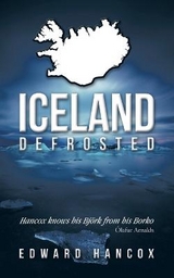 Iceland, Defrosted - Edward Hancox