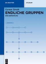 Endliche Gruppen - Gernot Stroth