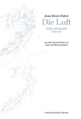 Die Luft - Fabre, Jean-Henri; Middleton, Christopher