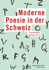 Moderne Poesie in der Schweiz - 