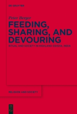 Feeding, Sharing, and Devouring -  Peter Berger