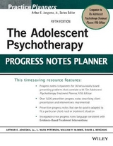 The Adolescent Psychotherapy Progress Notes Planner - Berghuis, David J.; Peterson, L. Mark; McInnis, William P.; Jongsma, Arthur E., Jr.