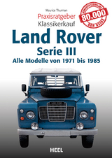 Praxisratgeber Klassikerkauf Land Rover - Maurice Thurman,  Maurice Thurman