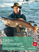 Erlebnis Huchenangeln - Günter Leibig