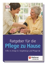 Ratgeber für die Pflege zu Hause